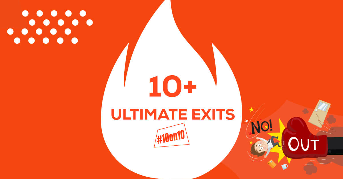 10+ ULTIMATE EXITS